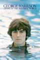 George Harrison: Living in the Material World