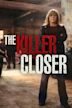 The Killer Closer