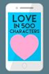 Love in 500 Characters