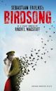 Sebastian Faulk's Birdsong (stage version)