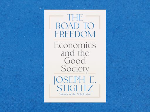 Review | Joseph Stiglitz argues for a morally improved capitalism