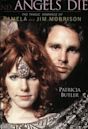 Angels Dance and Angels Die: The Tragic Romance of Pamela and Jim Morrison