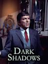 Dark Shadows