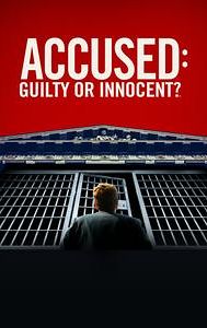 Accused: Guilty or Innocent?