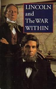 Lincoln and the War Within