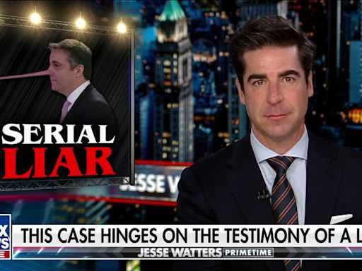 JESSE WATTERS: Michael Cohen will say anything to convict Trump and rehab his disgraced career