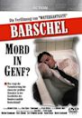 Barschel – Mord in Genf?