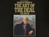 Donald Trump's The Art of the Deal: The Movie