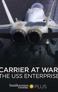 Carrier at War: The USS Enterprise