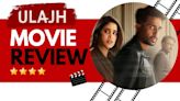Ulajh Review: Does Janhvi Kapoor & Gulshan Devaiah's thriller film impress the audience? | Zoom Movie Review
