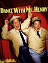 Dance With Me Henry