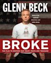 Broke : The Plan to Restore our Trust, Truth and Treasure