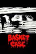 Basket Case (film)