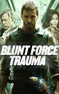 Blunt Force Trauma