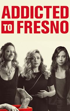 Addicted to Fresno