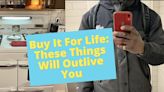 "Buy It For Life": People Are Sharing Things They Bought Years And Years Ago That Have Really Stood Up To The...