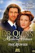 Dr. Quinn – Ärztin aus Leidenschaft: Der Film