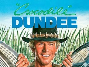 Crocodile Dundee – Ein Krokodil zum Küssen