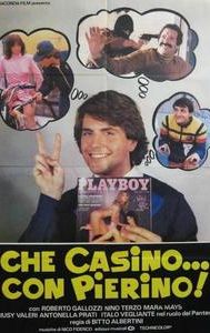 Che casino... con Pierino!