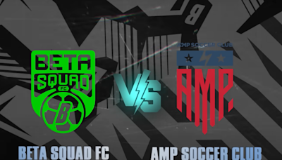 Beta Squad vs AMP: Date, kick-off time, team news and how to watch