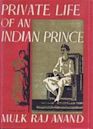 The Private Life of an Indian Prince