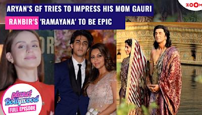 Aryan Khan’s GF Impresses Gauri Khan | Ranbir's 'Ramayana' to Be Shot Grandly