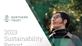 Northern Trust Reaffirms Commitment to Sustainability in 2023 Sustainability Report