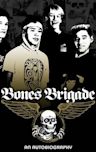 Bones Brigade: An Autobiography