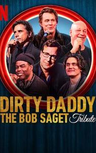 Dirty Daddy: The Bob Saget Tribute