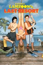 National Lampoon's Last Resort (1994) — The Movie Database (TMDB)