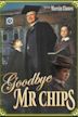 Goodbye, Mr. Chips