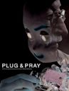 Plug & Pray