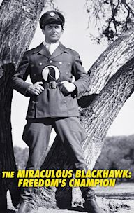 The Miraculous Blackhawk: Freedom's Champion