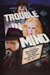 Trouble in Mind (film)