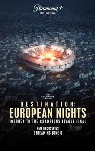 Destination: European Nights