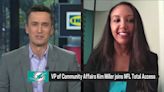 Dolphins VP of Community Affairs Kim Miller joins 'NFL Total Access'