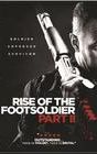 Rise of the Footsoldier Part II