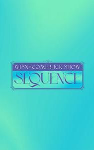WJSN COMEBACK SHOW:SEQUENCE