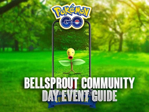 Bellsprout Community Day: April 2024 Pokemon GO Guide