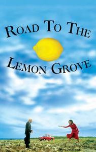 Road to the Lemon Grove