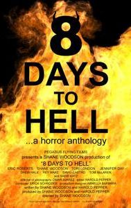 8 Days to Hell