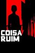 Coisa Ruim