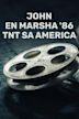 John En Marsha '86 TNT Sa America