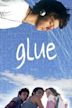 Glue