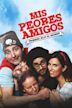 Mis Peores Amigos: Promedio Rojo el Regreso