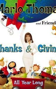 Marlo Thomas and Friends: Thanks & Giving All Year Long