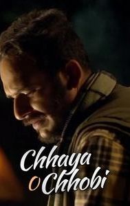 Chhaya O Chhobi