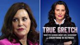 Michigan Gov. Gretchen Whitmer Announces Book 'True Gretch': 'I Hope This Book Will Help You Find the Good'