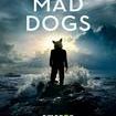 Mad Dogs