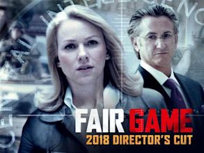 Fair Game – Nichts ist gefährlicher als die Wahrheit